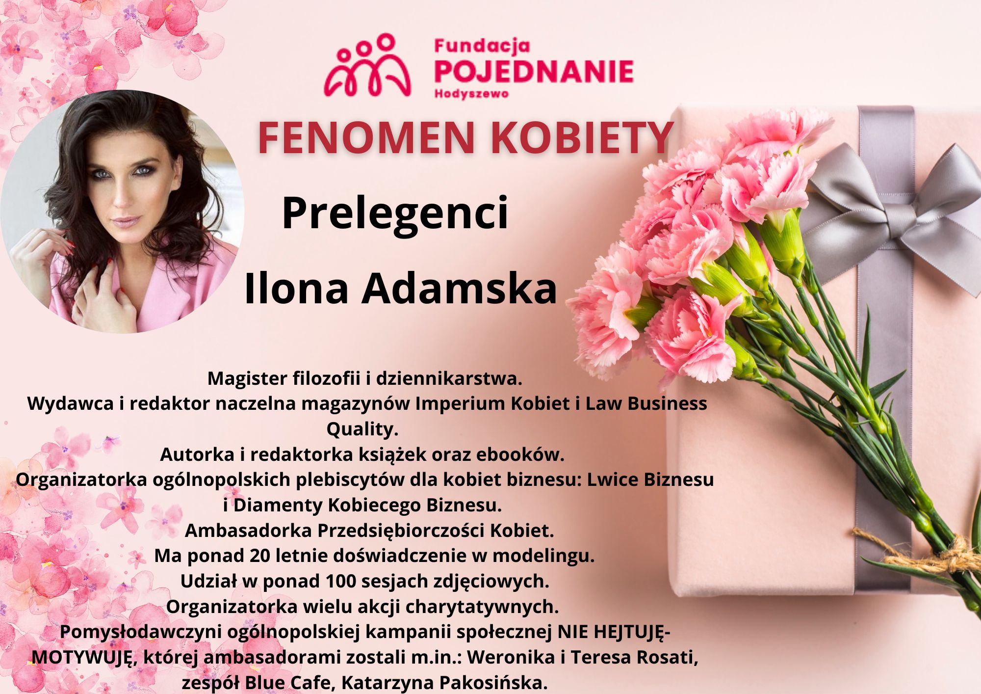 Plakat prezentujący Iłoną Adamską, prelegentkę wydarzenia "Fenomen Kobiety", z podaną listą jej osiągnięć i afiliacji. Na pliku widnieje logo Fundacji Pojednanie Hodyszewo.