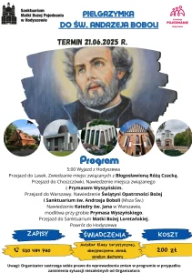 Plakat dotyczący jednodniowej pielgrzymki do sanktuarium św. Andrzeja Boboli w Warszawie, z programem podróży i informacjami o kosztach uczestnictwa.